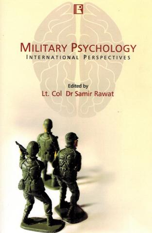 Military psychology: international perspectives, ed. by Samir Rawat