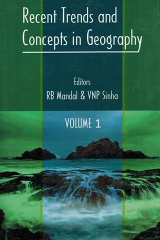 Recent trends and concepts in geography, 3 vols., ed. by Ram Bahadur Mandal, et al.