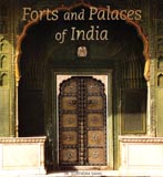 Forts and palaces of India, text and photographs by Surendra Sahai