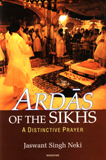 Ardas of the Sikhs: a distinctive prayer