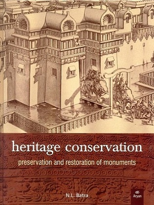 Heritage conservation: preservation and restoration of monuments