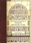 The design development of Indian architecture, with introductory note by Subhash Parihar