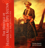 The heritage of Haider Ali and Tipu Sultan: art and architecture