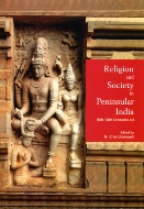 Religion and society in peninsular India (6th-16th centuries CE), ed. by N. Chandramouli