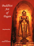 Buddhist art of Pagan, 2 Vols.