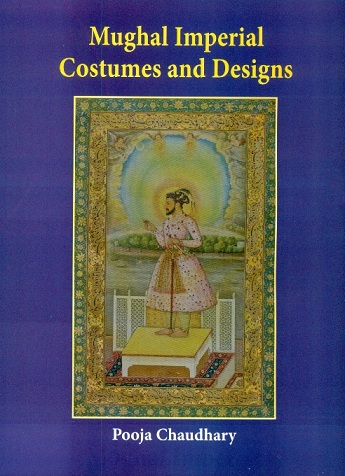 Mughal imperial costumes and designs (16th to 17th century)