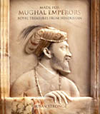 Made for Mughal emperors: royal treasures from Hindustan