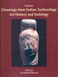 Ratnasri: gleanings from Indian archaeology, art history and indology, papers presented in memory of Dr. NR Banerjee, ed. by Arundhati Banerji