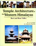 Temple architecture of the Western Himalayas: Ravi and Beas valley