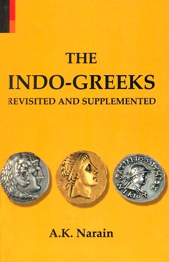 The Indo-Greeks: revisited and supplemented