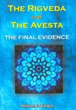 The Rigveda and the Avesta: the final evidence
