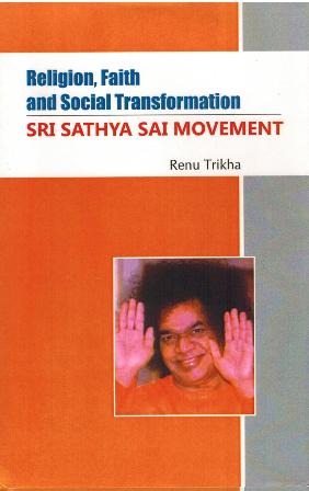 Religion, faith and social transformation: Sri Sathya Sai movement