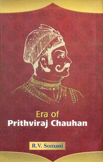 Era of Prithviraj Chauhan