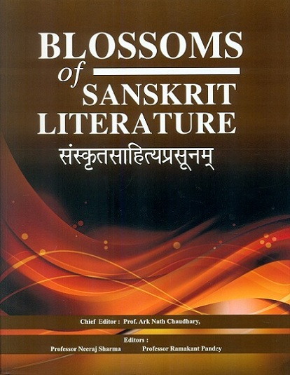 Blossoms of Sanskrit literature, ed. by Neeraj Sharma et al.