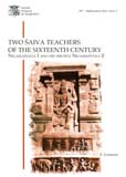 Two Saiva teachers of the sixteenth century: Nigamajnana I and his disciple Nigamajnana II