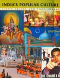 India's popular culture: iconic spaces and fluid images, ed. by Jyotindra Jain