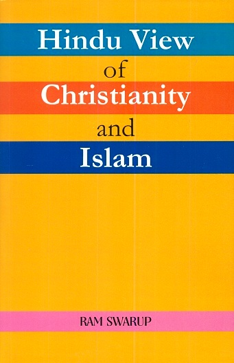 Hindu view of Christianity and Islam, 2nd edition