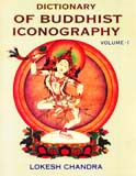 Dictionary of Buddhist iconography, Vol. 1: Abarokiteishubara--Amoghavajra