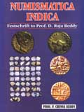 Numismatica indica: festschrift to Prof. D. Raja Reddy