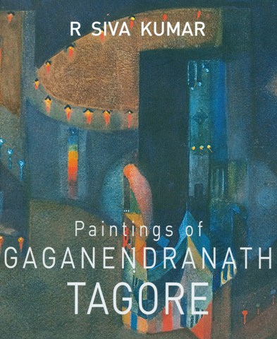 Paintings of Gaganendranath Tagore, intro. by R Siva Kumar