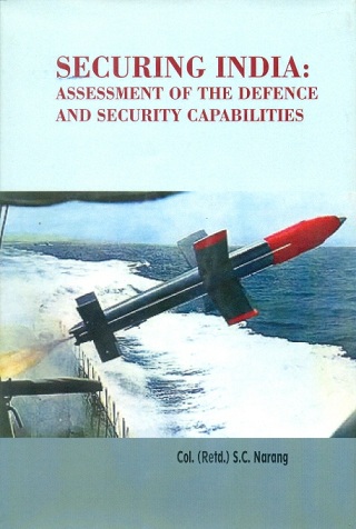 Securing India: assessment of the defence and security capabilities