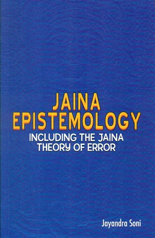 Jaina epistemology: including the Jaina theory of error