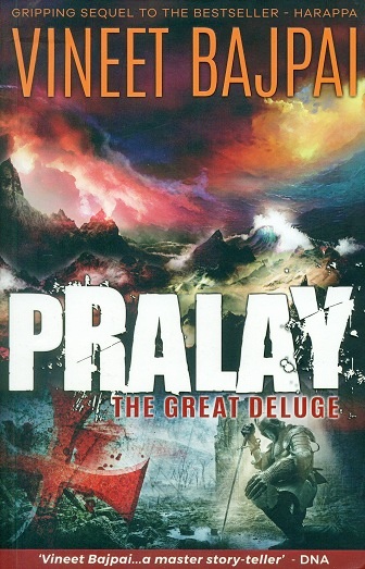 Pralay: the great deluge
