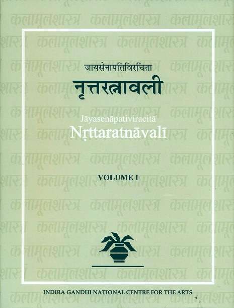Nrttaratnavali of Jayasenapati, 2 vols.,