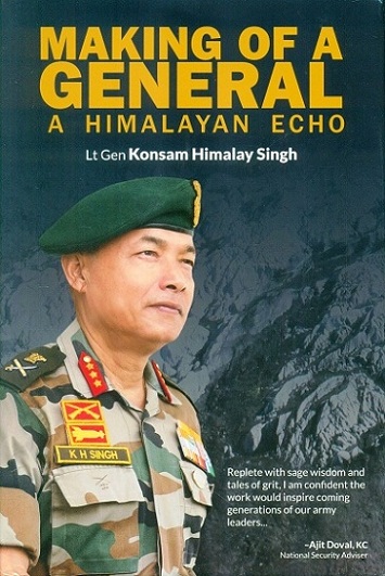 Making of a General: a Himalayan echo
