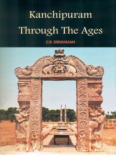 Kanchipuram through the ages
