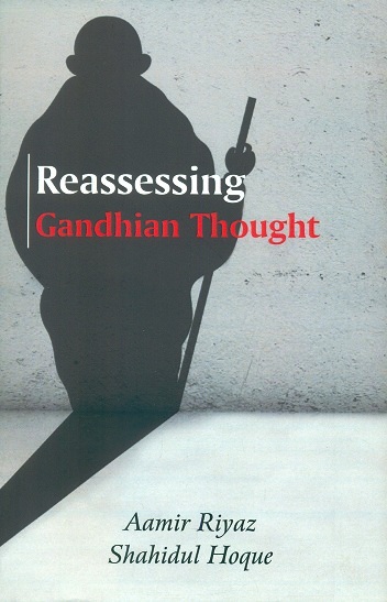 Reassessing Gandhian thought