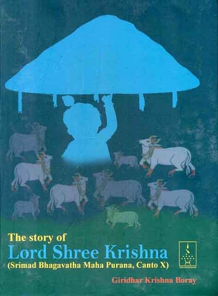 The story of Lord Shree Krishna: Srimad Bhagavatha Maha Purana, Canto X, 2nd edn.