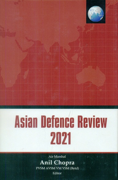 Asian Defence Review 2021