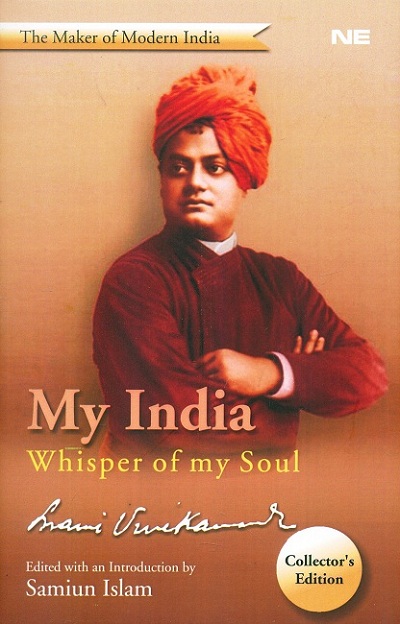 My India: whisper of my soul, ed. with an introd. by Samiun Islam
