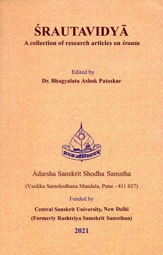 Srautavidya: a collection of research articles on srauta,