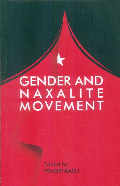 Gender and Naxalite movement: an introspection,
