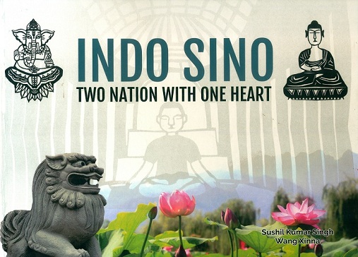 Indo Sino--two nation with one heart