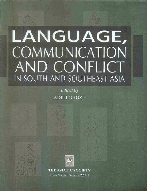 Language, communication and conflict in South and Southeast Asia,