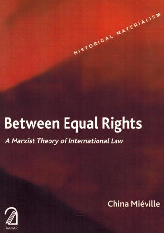 Between equal rights: a Marxist theory of International Law