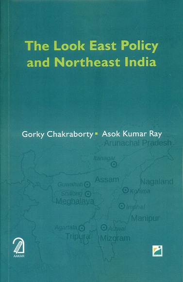 The look east policy and northeast India