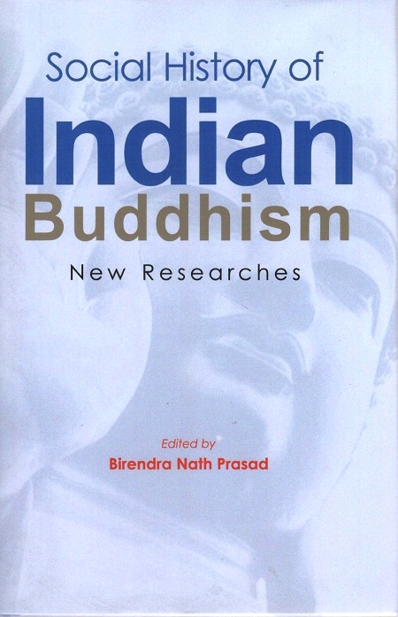 Social history of Indian Buddhism: new researches