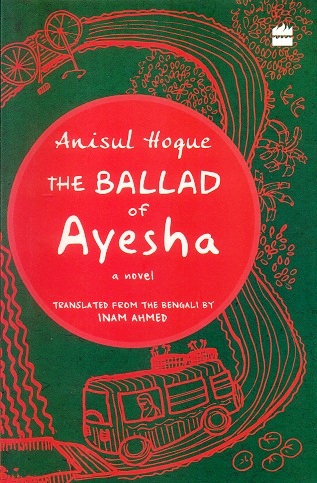 The ballad of Ayesha, tr. from the Bengali by Inam Ahmed
