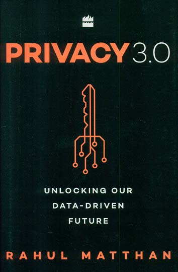Privacy 3.0: unlocking our data-driven future