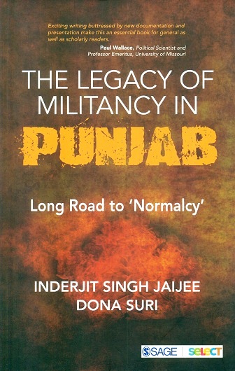 The legacy of militancy in Punjab: long road to `normalcy