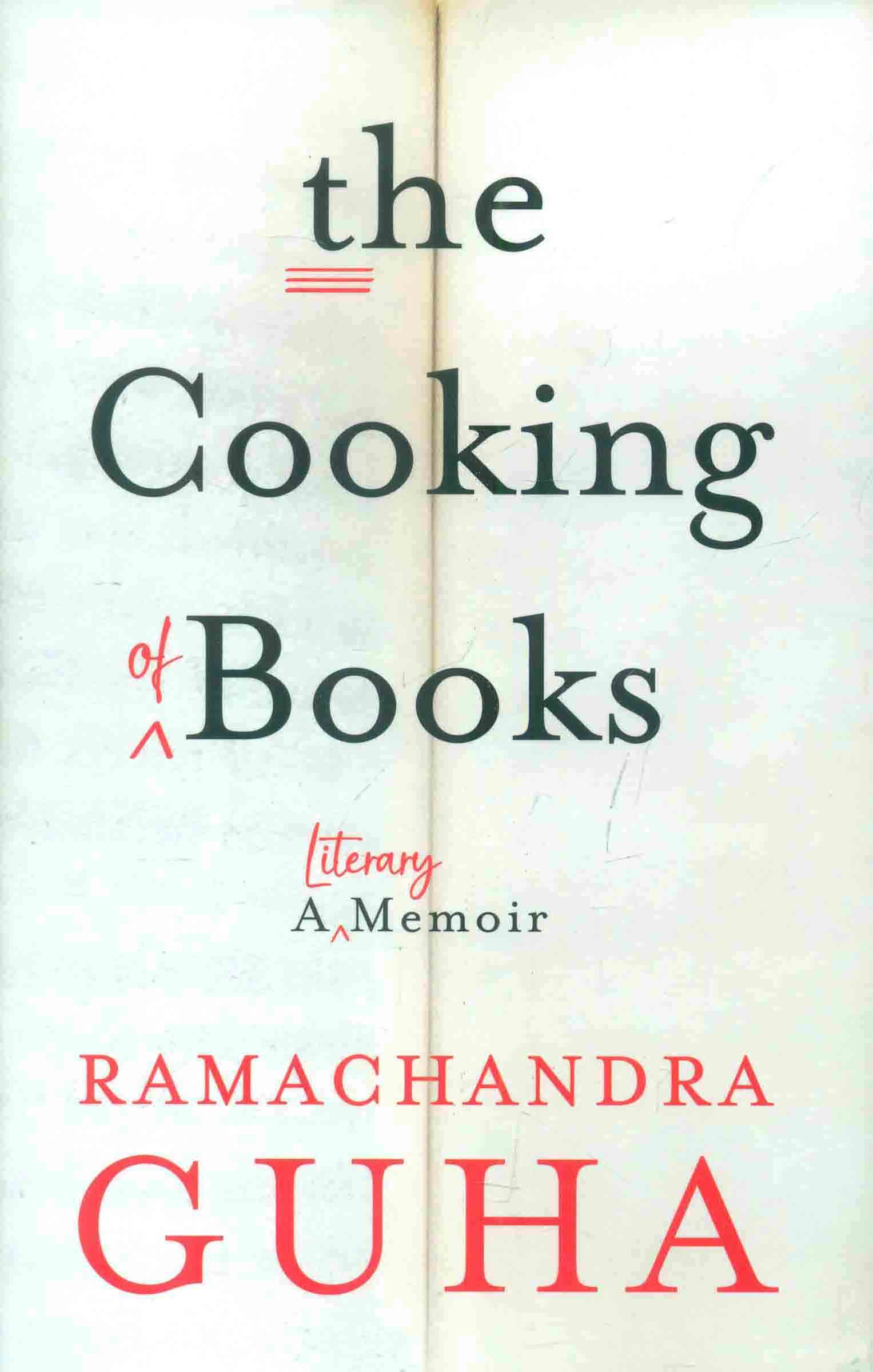 The cooking of books: a literary memoir