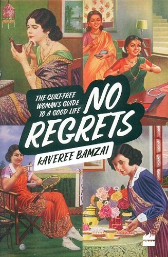 No regrets: the guilt-free woman