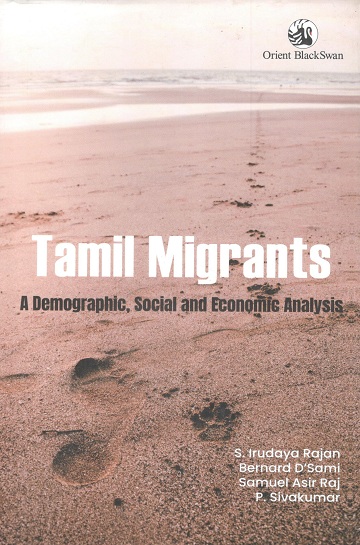Tamil migrants: a demographic, social and economic analysis