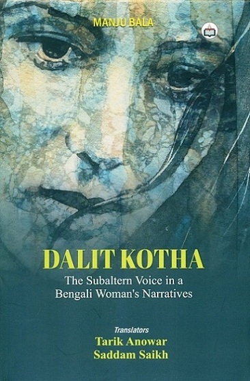 Dalit Kotha: the subaltern voice in a Bengali woman