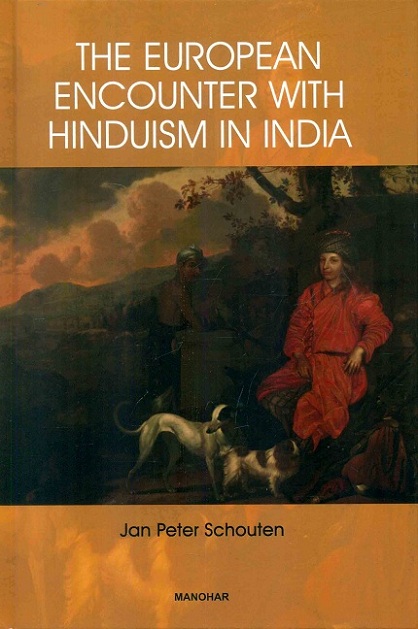 The European encounter with Hinduism in India,