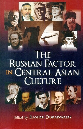 The Russian factor in Central Asian culture, ed. by Rashmi Doraiswamy